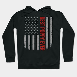 American Flag Dad For Fathers Day Poppy Ever Hoodie